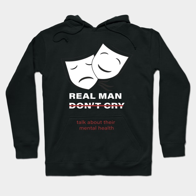 men don't cry talk about their mental health :homor men quote 2020 gift idea Hoodie by flooky